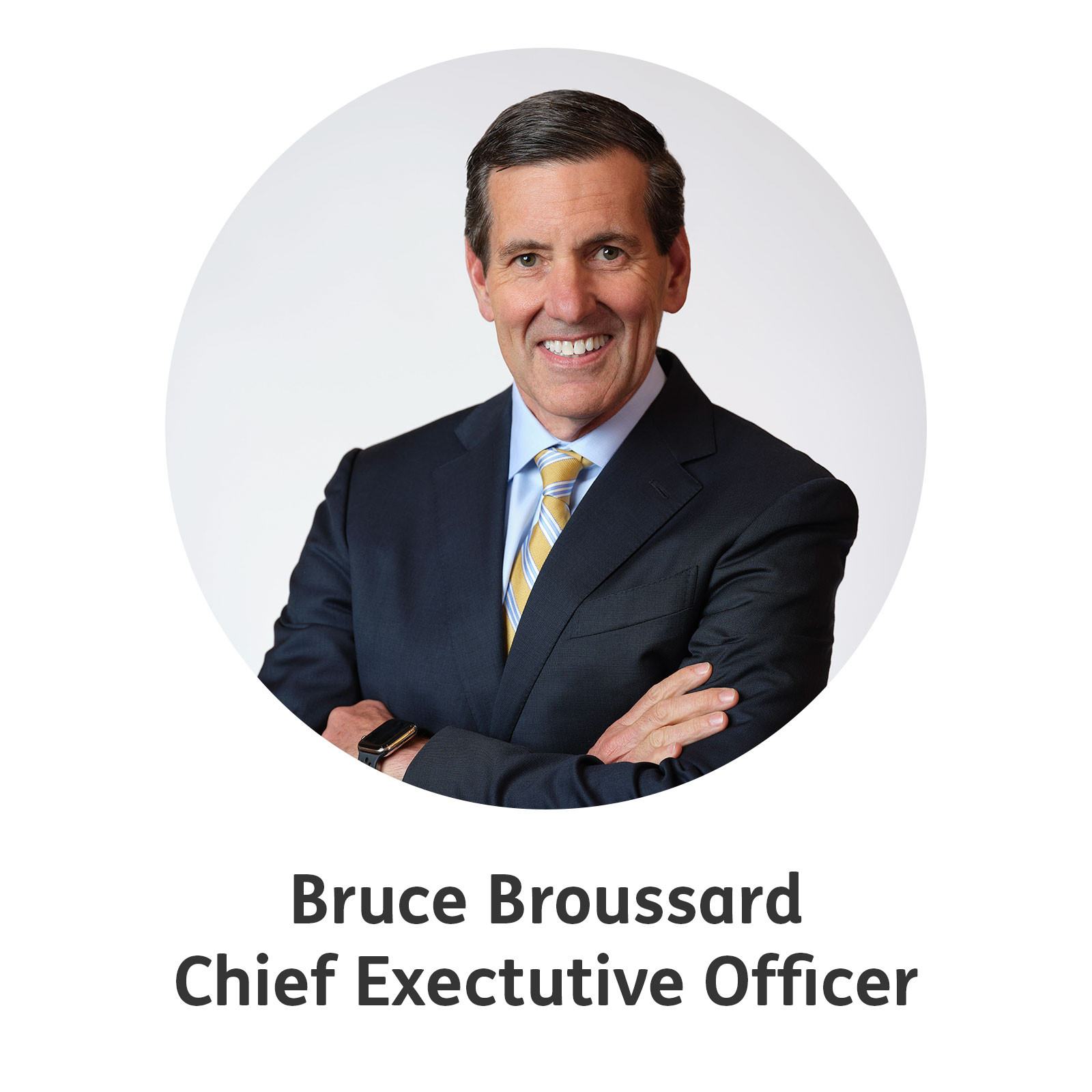 Bruce Broussard Chief Executive Officer